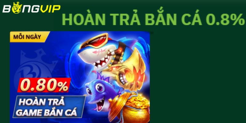 hoàn trả game bắn cá